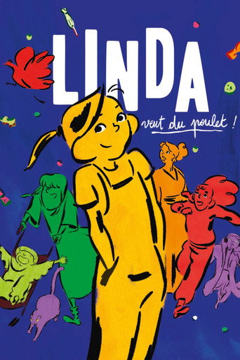 Regarder Linda veut du poulet ! en streaming complet
