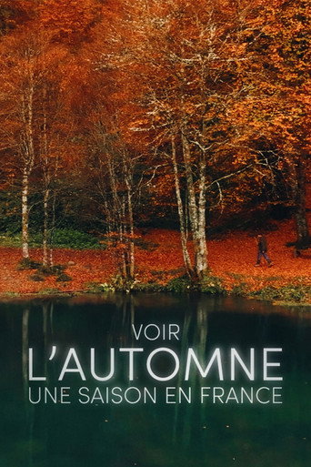 Regarder Voir l'automne, une saison en France en streaming complet