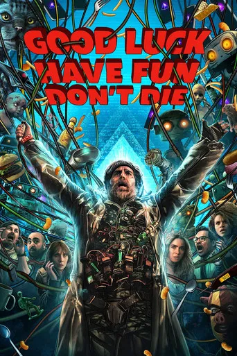 Regarder Good Luck, Have Fun, Don't Die en streaming complet