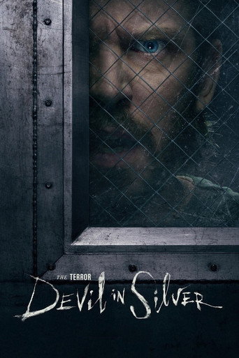 Regarder The Terror : Devil in Silver - Saison 1 en streaming complet