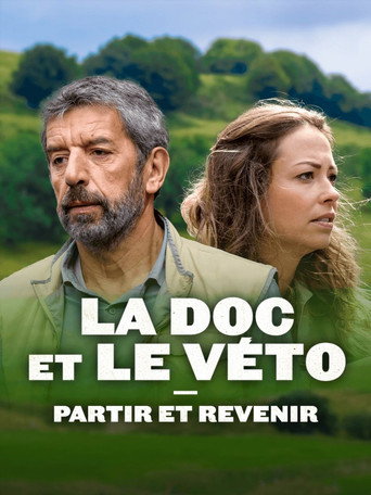 Regarder La Doc et le Véto : Partir, revenir en streaming complet