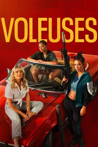 Regarder Voleuses en streaming complet