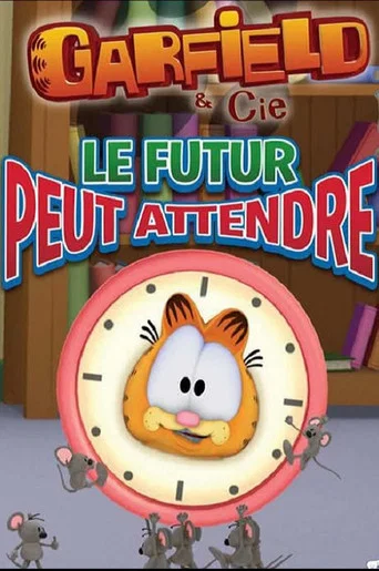 Regarder Garfield le futur peut attendre en streaming complet