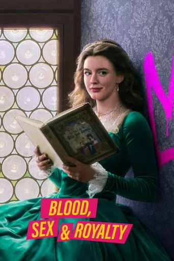 Regarder Blood, Sex & Royalty en streaming complet