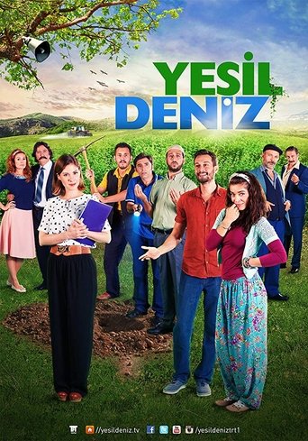 Regarder Yeşil Deniz en streaming complet