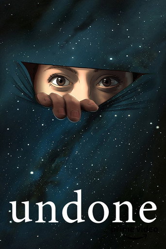 Regarder Undone en streaming complet