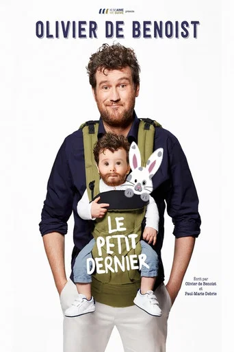 Regarder Olivier de Benoist - Le Petit Dernier en streaming complet